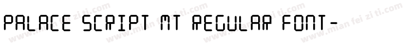 PALACE SCRIPT MT REGULAR font字体转换